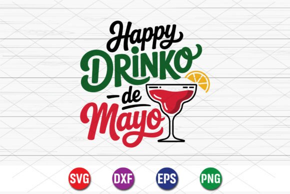 Happy Drinko De Mayo SVG: Your Go-To Design for Festive Celebrations
